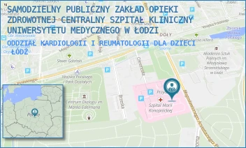 ODDZIAŁ KARDIOLOGII I REUMATOLOGII DLA DZIECI - SAMODZIELNY PUBLICZNY ZAKŁAD OPIEKI ZDROWOTNEJ CENTRALNY SZPITAL KLINICZNY UNIWERSYTETU MEDYCZNEGO W ŁODZI - UL. SPORNA 36/50,  ŁÓDŹ